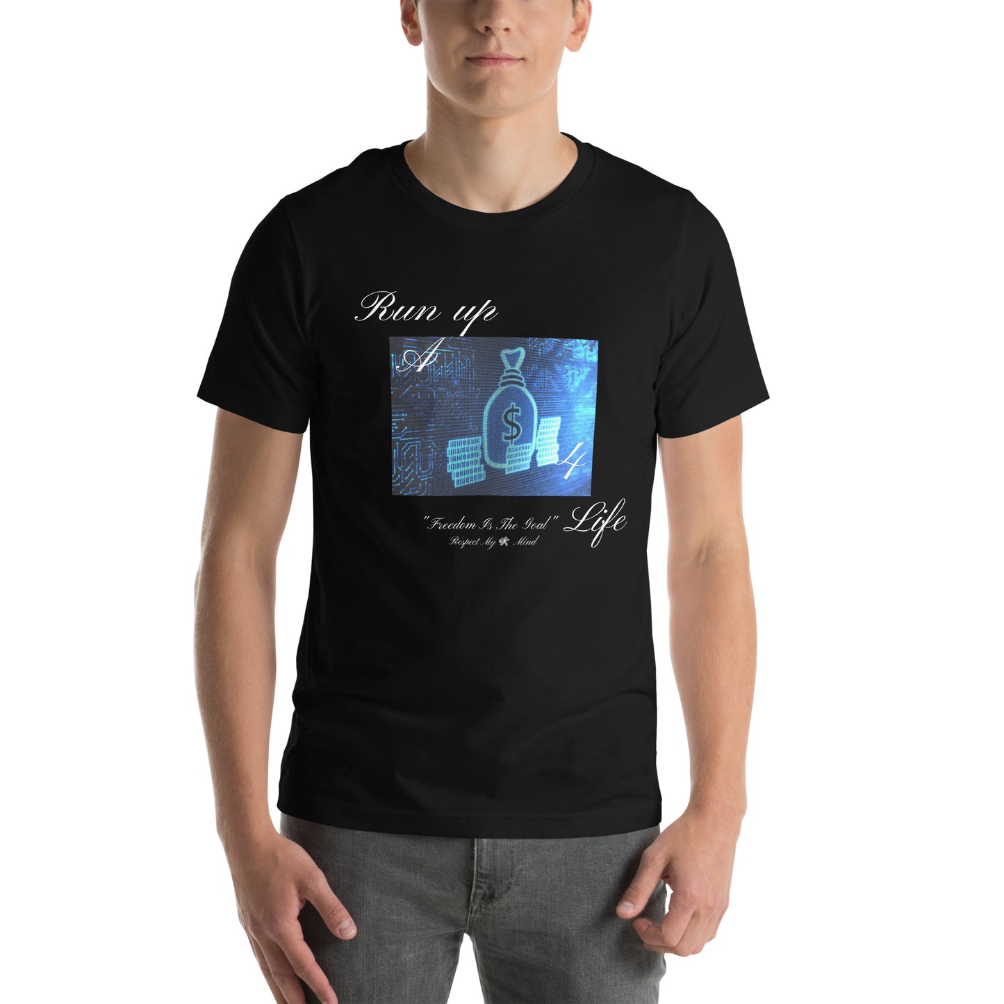 Run up A Bag 4 Life T-shirt