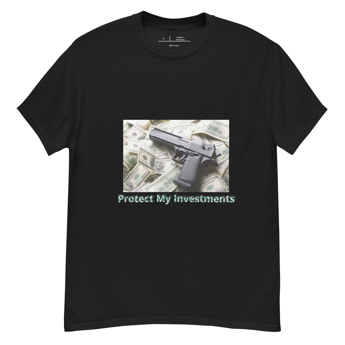 Protect My investments classic tee