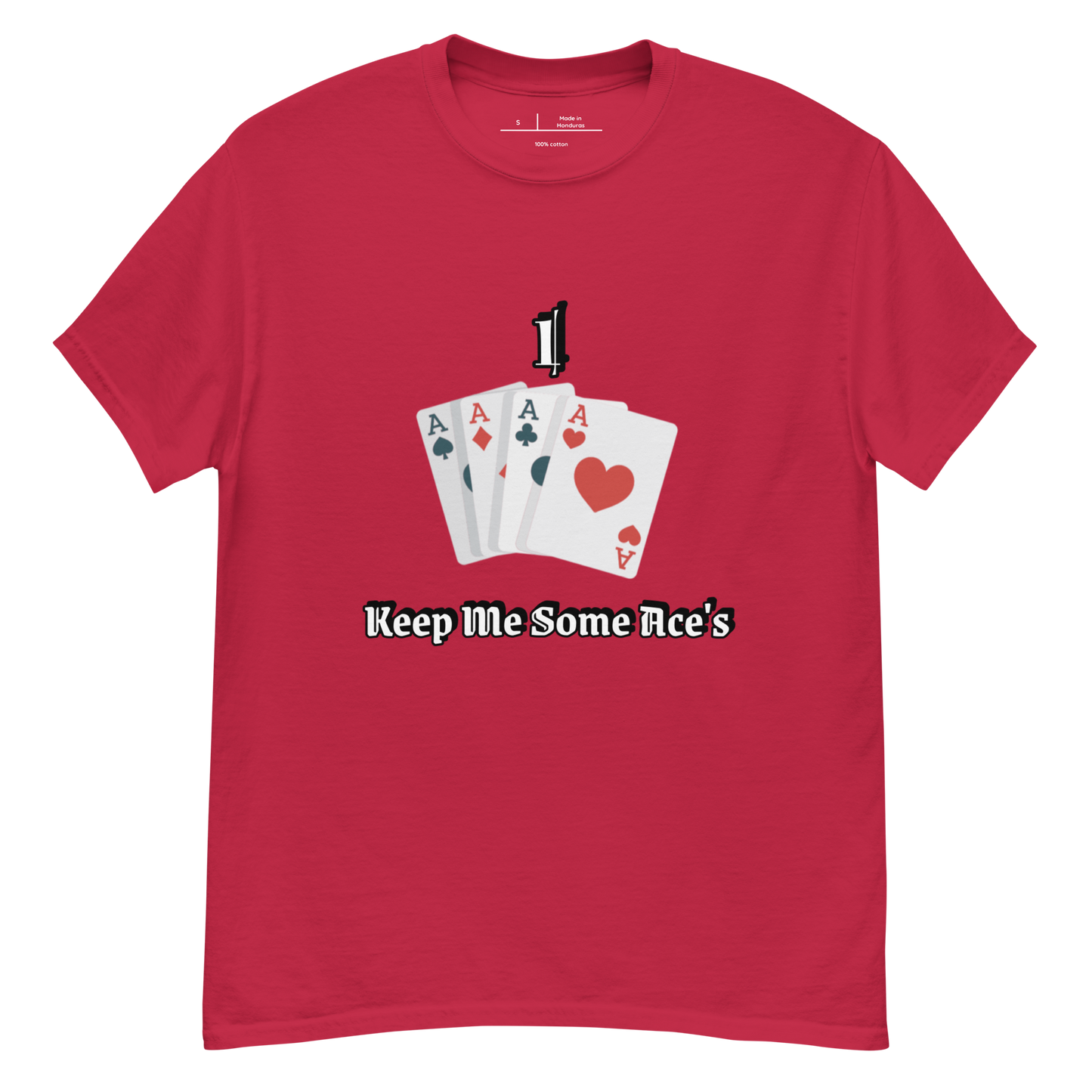I Keep Some Ace's classic tee