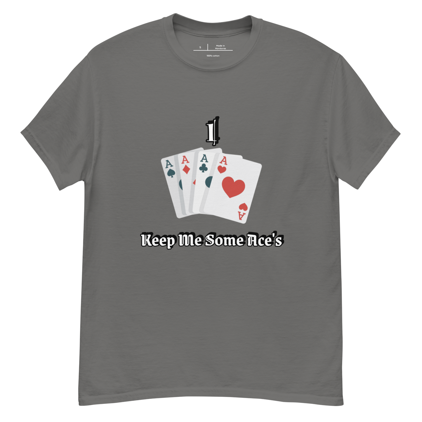 I Keep Some Ace's classic tee