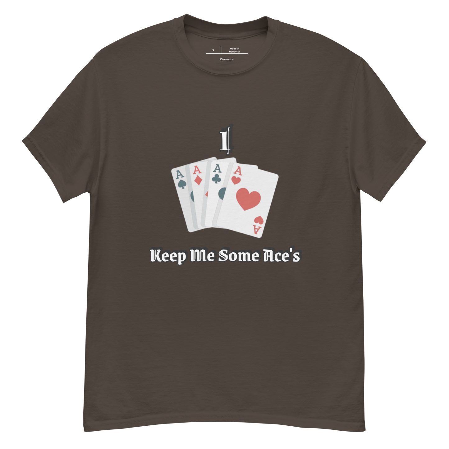 I Keep Some Ace's classic tee