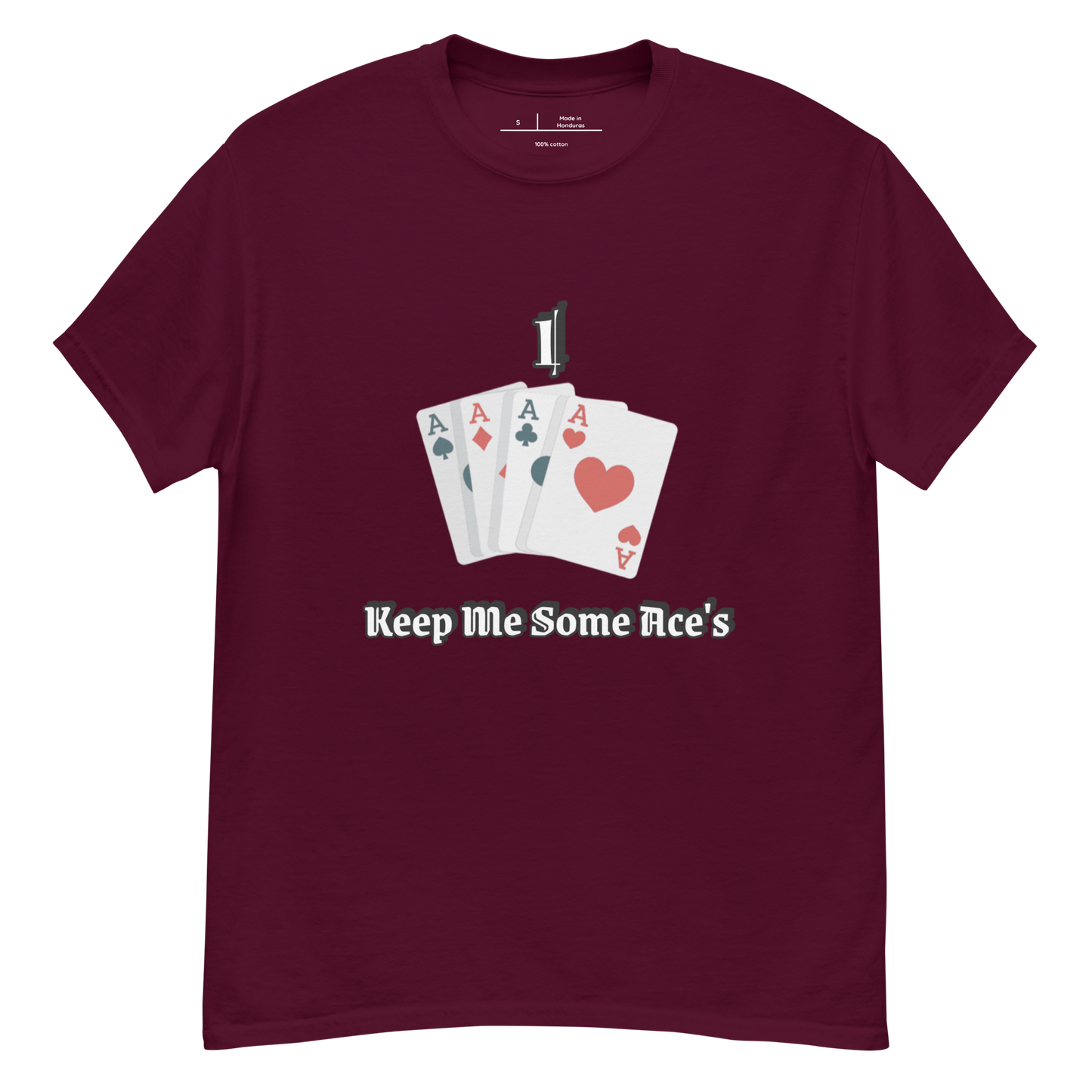 I Keep Some Ace's classic tee