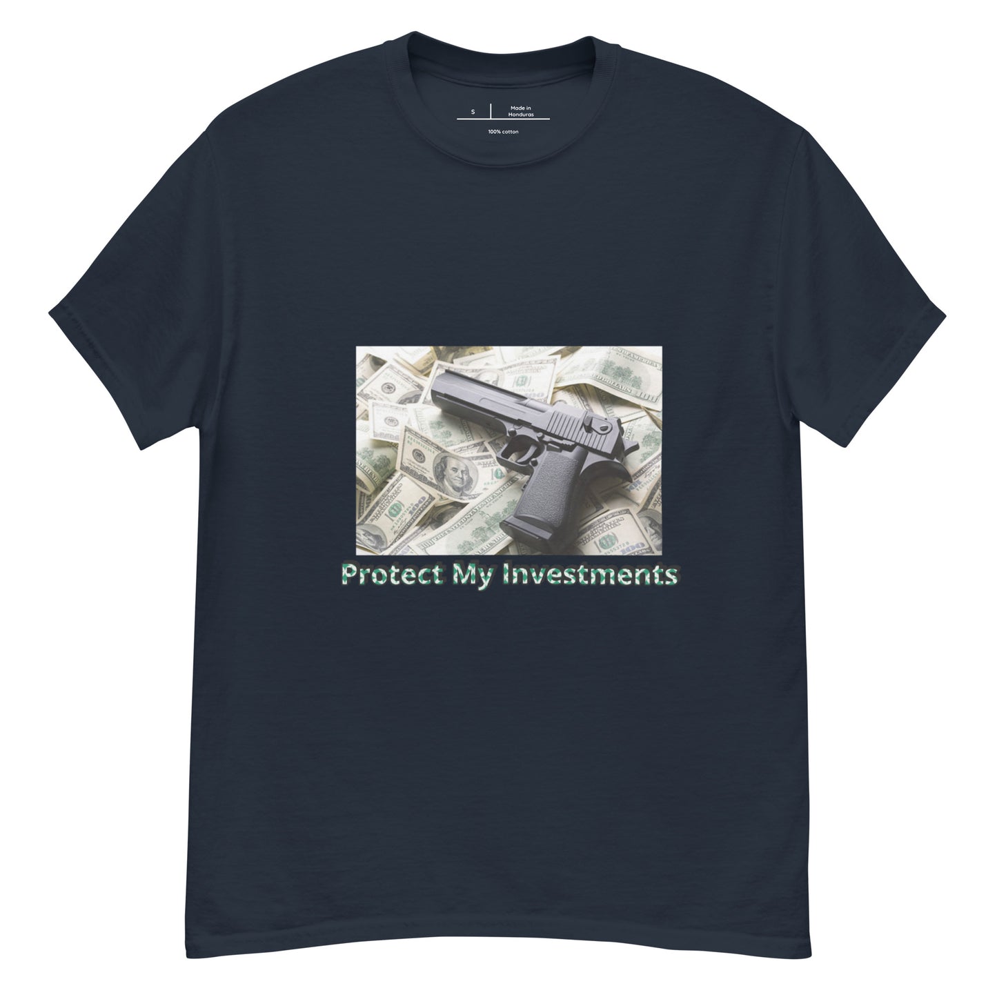 Protect My investments classic tee