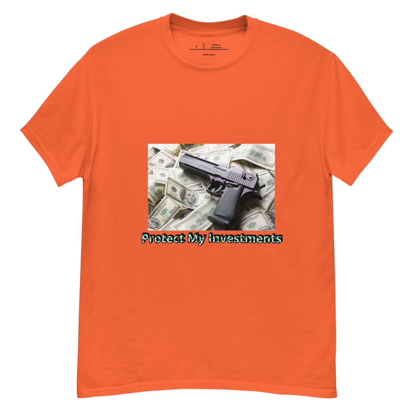 Protect My investments classic tee