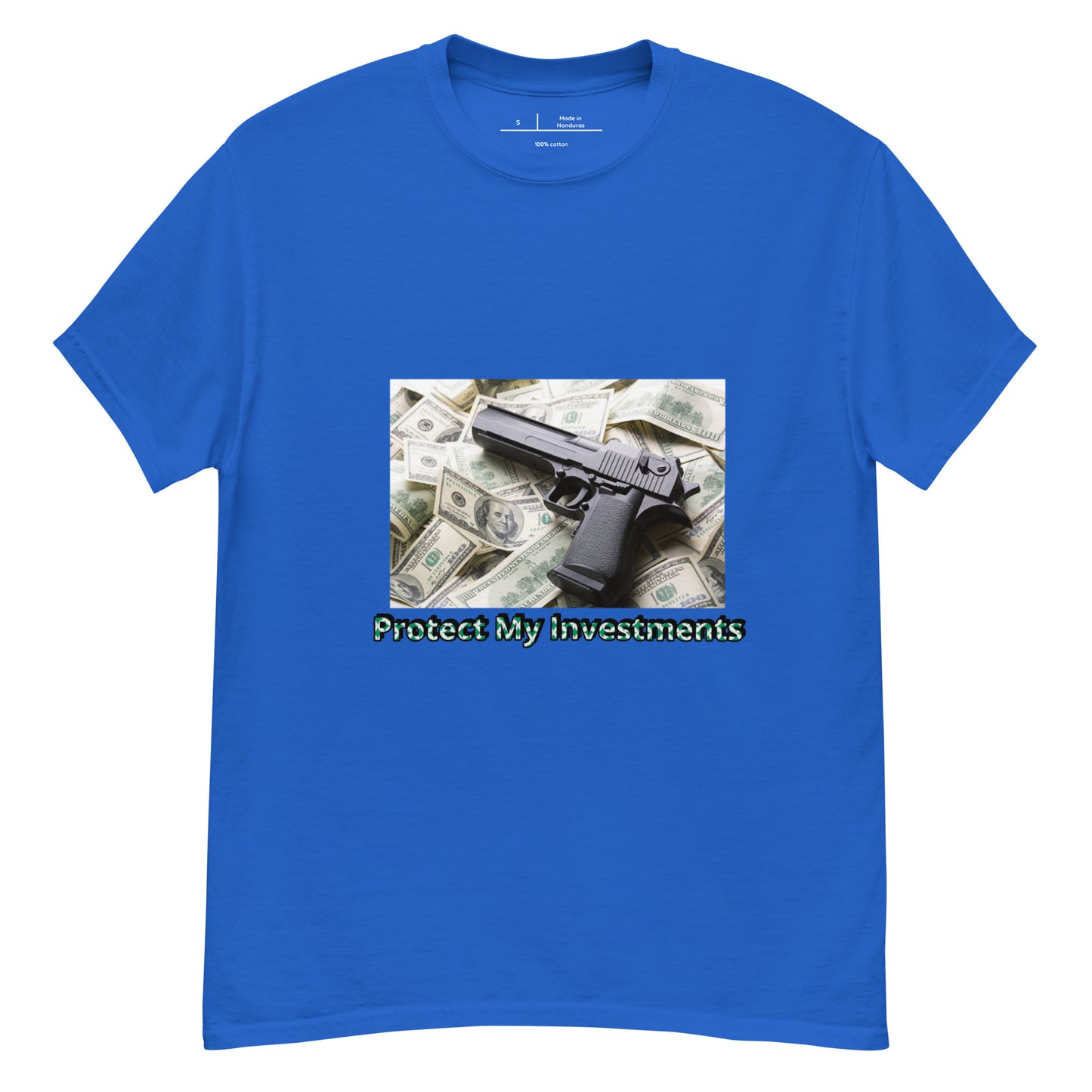 Protect My investments classic tee