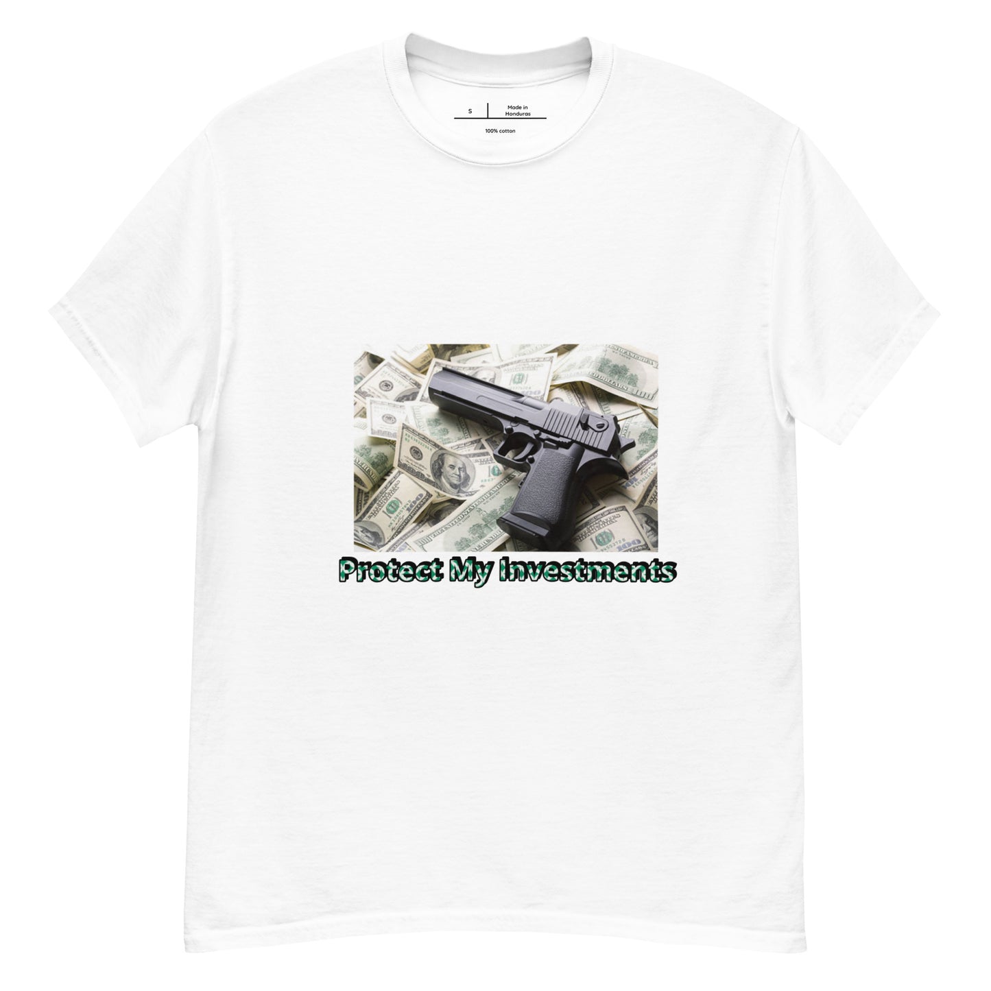 Protect My investments classic tee
