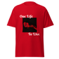 One Life To Live Men's classic tee