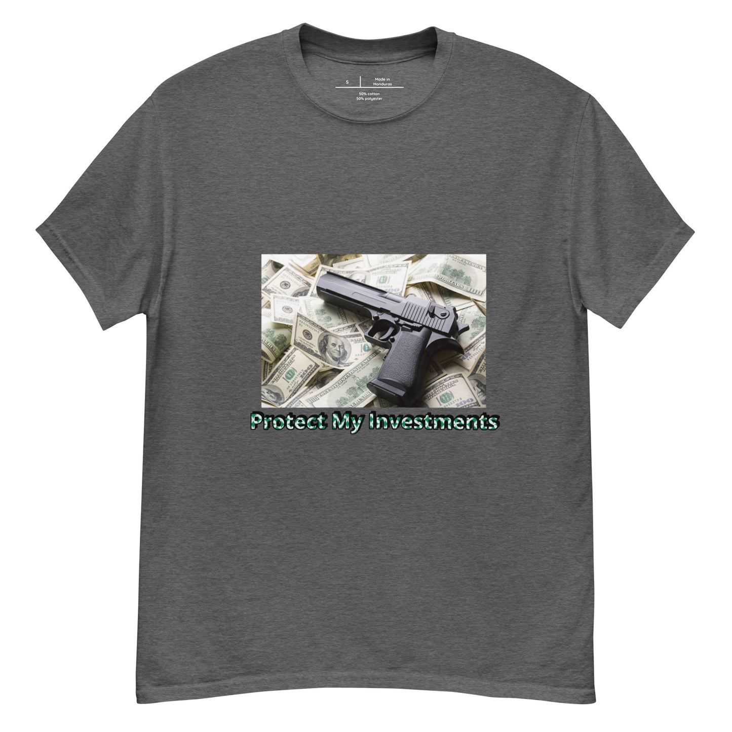 Protect My investments classic tee