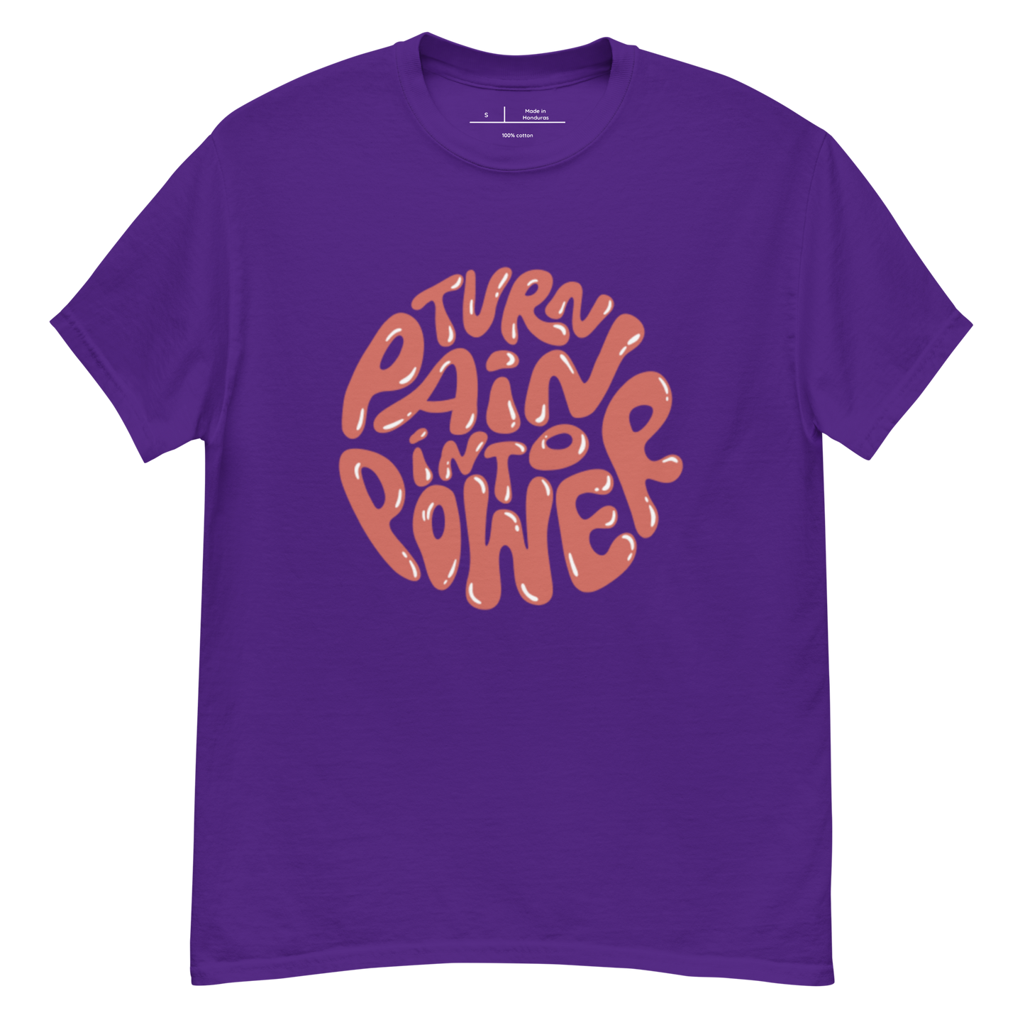 Turn Pain into Power classic tee