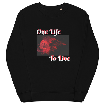 One Life To Live organic sweatshirt